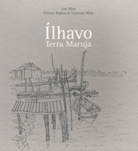 Ilhavo - Terra Maruja