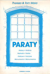 Paraty - História, Festas, Folclore, Monumentos